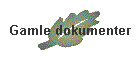 Gamle dokumenter