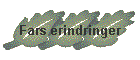 Fars erindringer